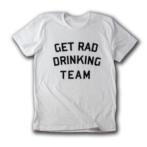 Get Rad Drinking Team. White Tee. Unisex.